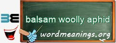 WordMeaning blackboard for balsam woolly aphid